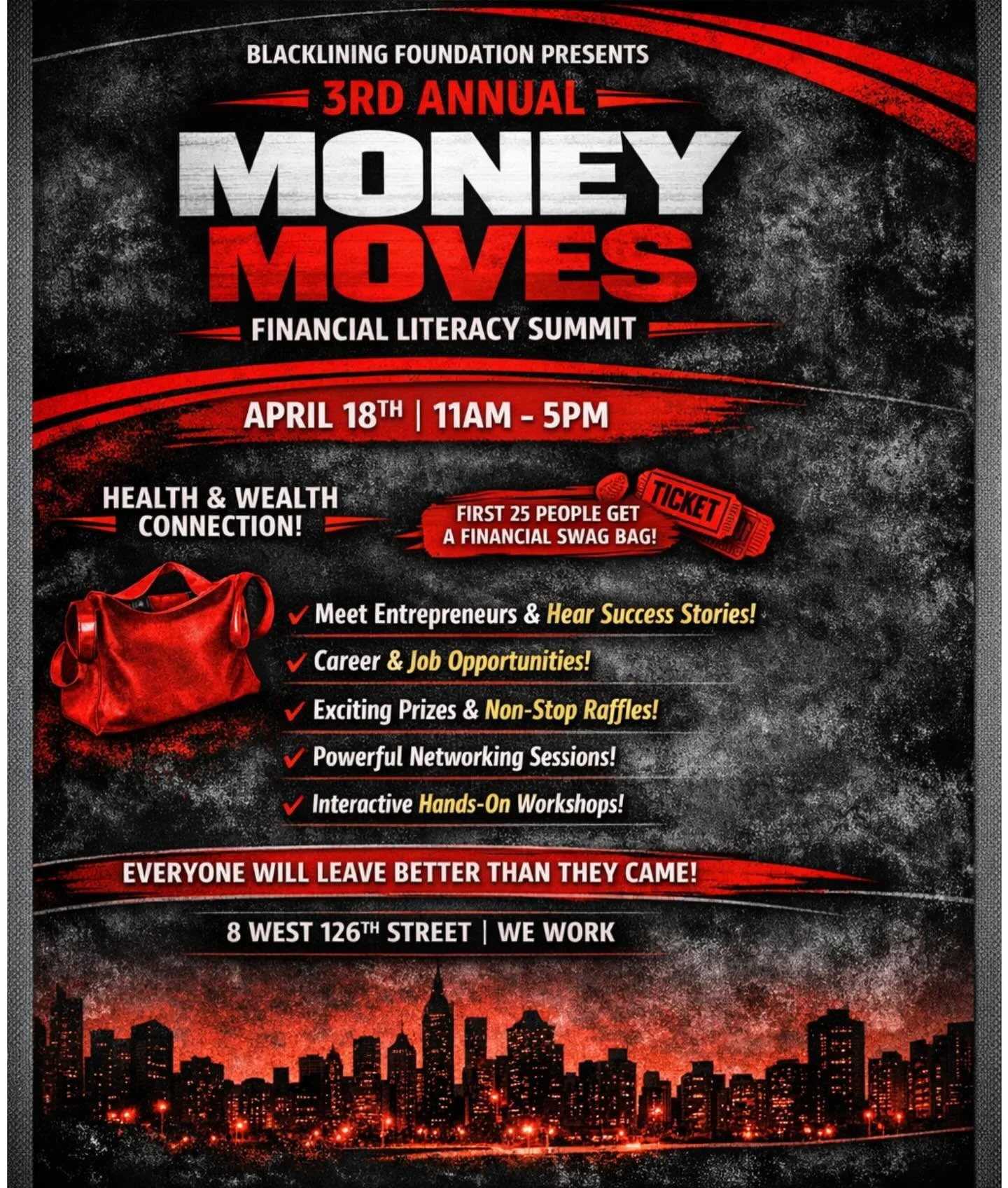 Money doesn&rsquo;t move by accident it moves with intention. 💰

Join us for the 3rd Annual Money Moves Summit a Financial Literacy event! 

📅 April 18th
⏰ 11AM &ndash; 5PM
📍 8 West 126th Street, New York, NY | We Work

This is more than an event 