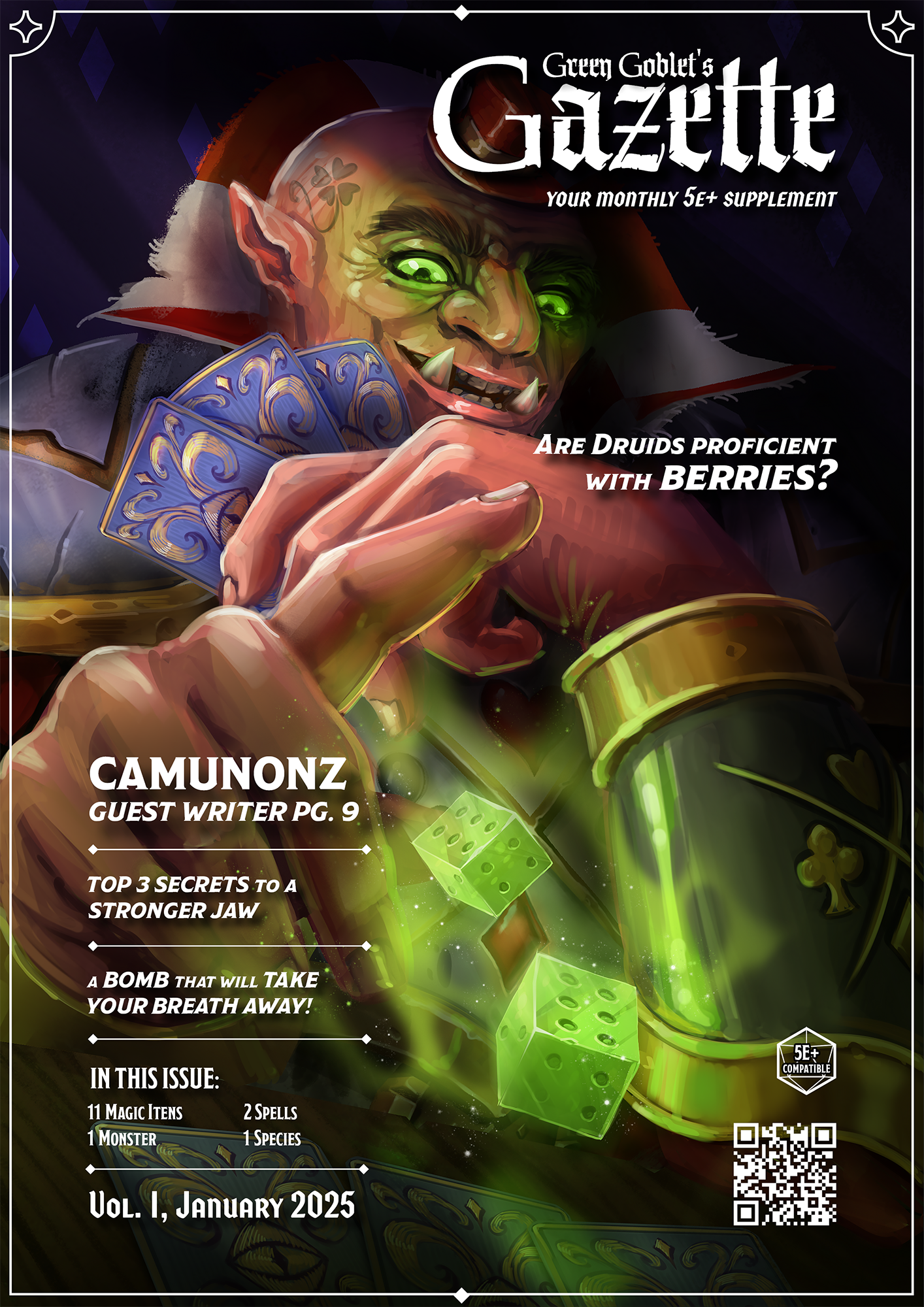 Green Goblet's Gazette is a monthly digital magazine with all the D&D brews we create every month.