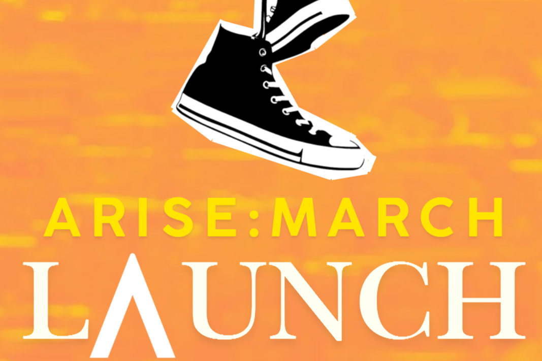 Arise:March Launch