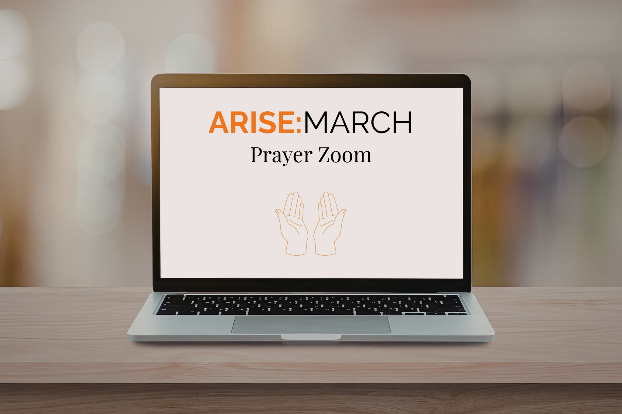 Tuesday 17 March - ARISE:MARCH Prayer Zoom