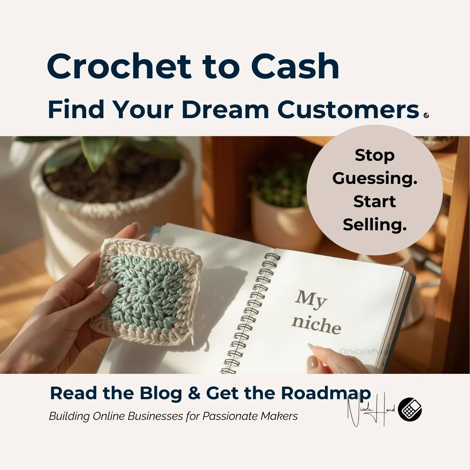 Hook Your Dream Customers: The Crochet Maker’s Guide to Creating Products They Can't Wait to Buy
