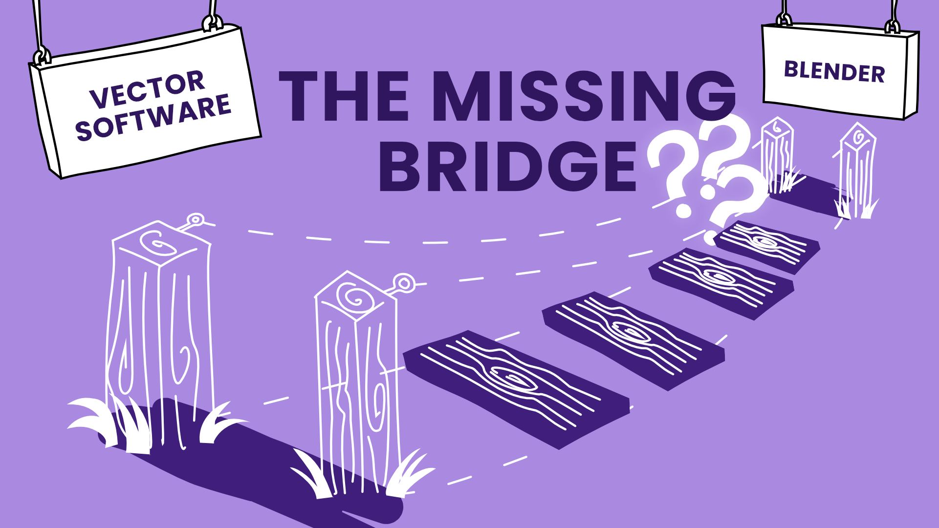 An illustration of a wooden hanging bridge, with missing parts and pieces. On one side, a sign reads "Vector Software", and on the other "Blender". At the center of the piece sits a large "The Missing Bridge???" text.