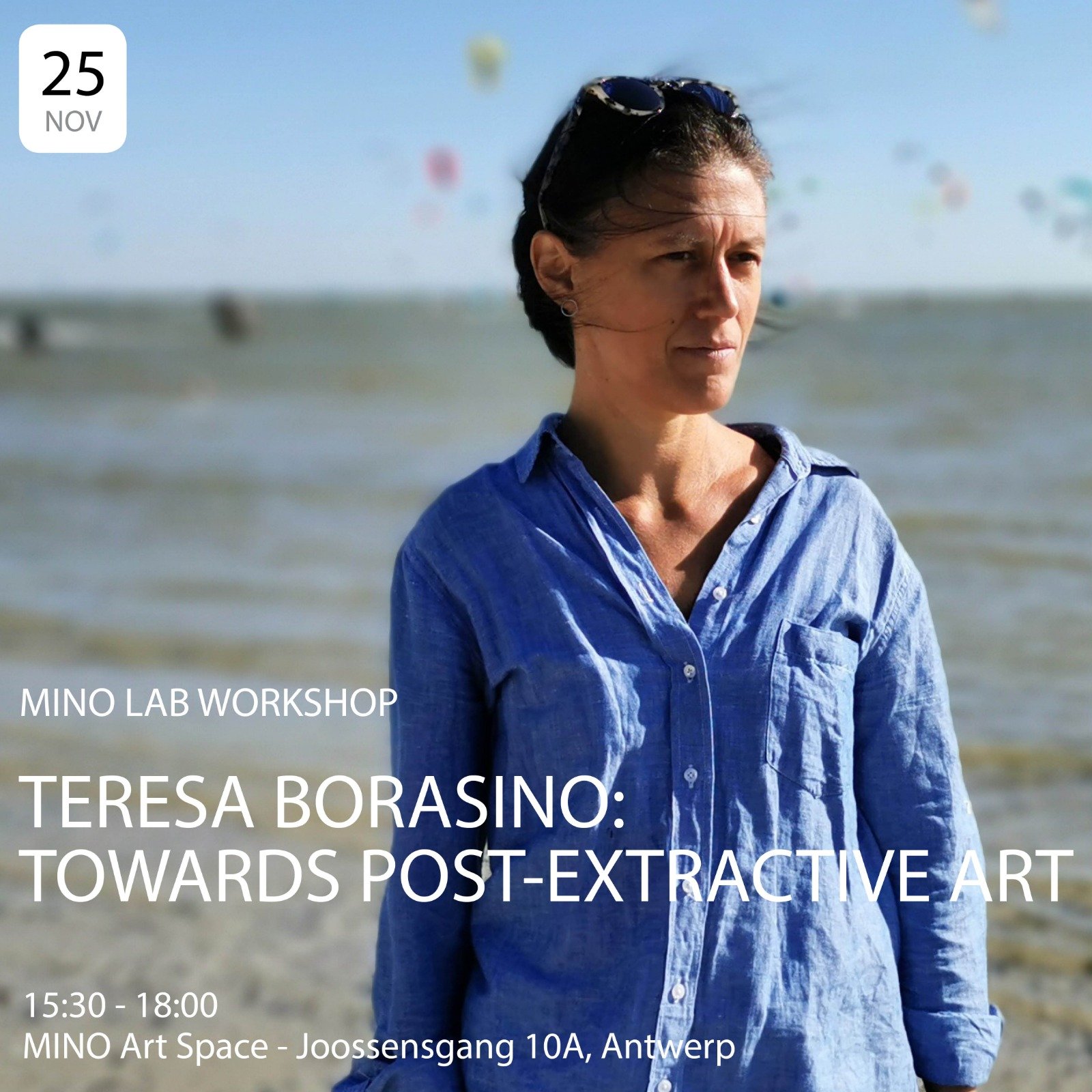 WORKSHOP - TERESA BORASINO: Towards post extractive art