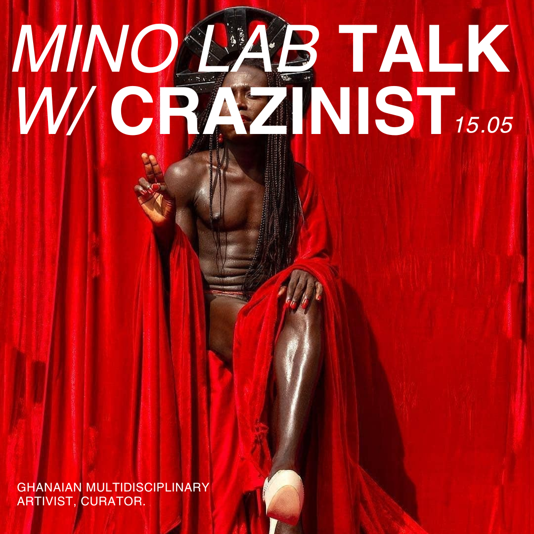 MINO LAB TALK W/ CRAZINIST