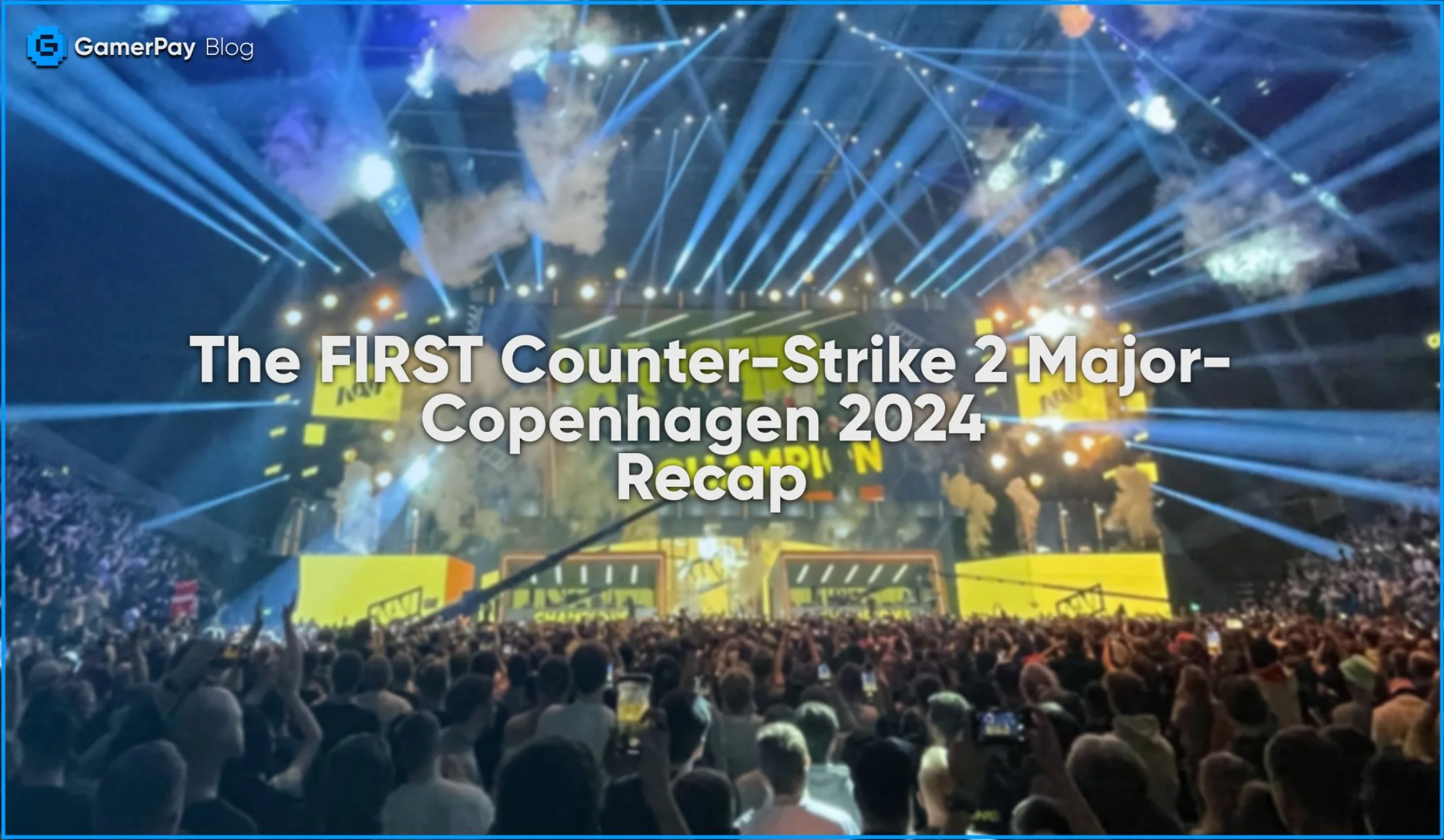 Recap of the FIRST EVER Counter Counter-Strike 2 Major — GamerPay Blog