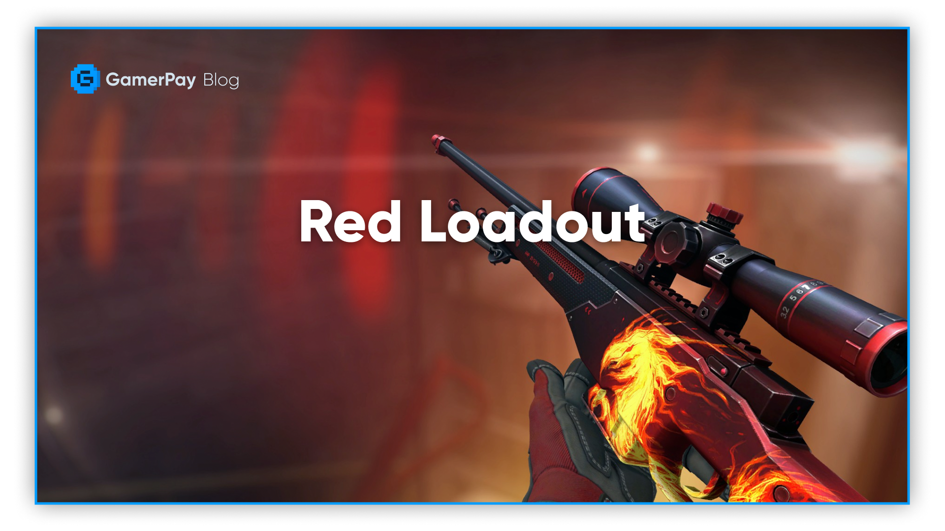 CS:GO Red loadout — GamerPay Blog