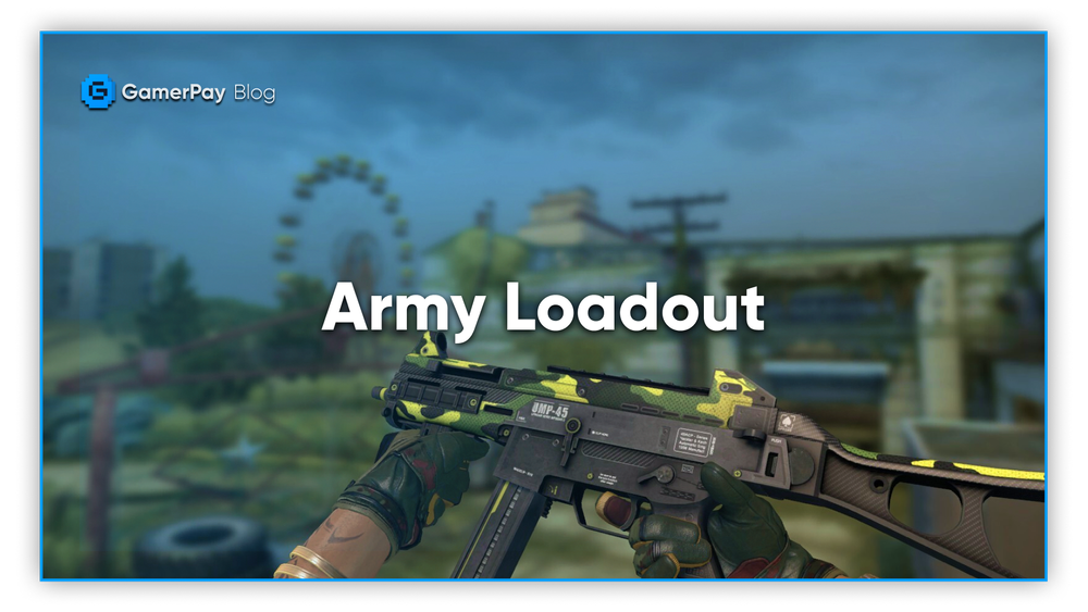 Counter-Strike Loadouts — GamerPay Blog