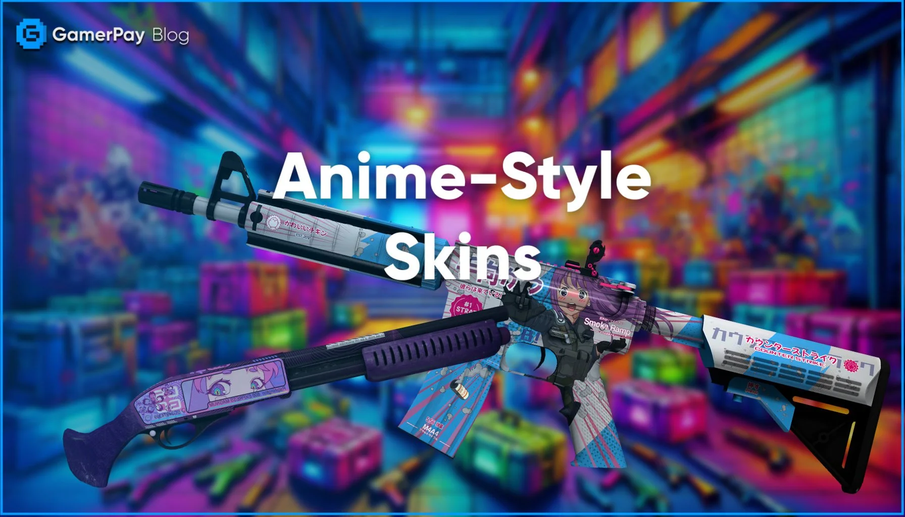 Anime-Style Skins