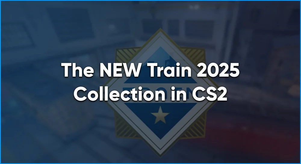 The NEW Train 2025 Collection for Counter-Strike 2! — GamerPay Blog