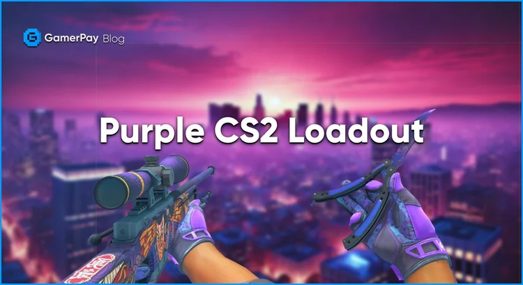 Purple CS2 Loadout — GamerPay Blog