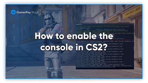 How to enable the console in CS2? — GamerPay Blog