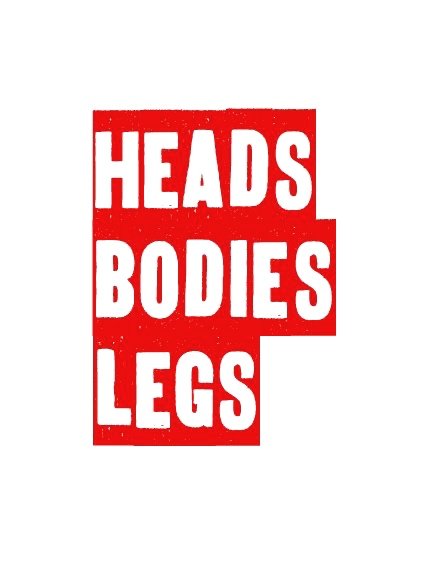 Heads Bodies Legs