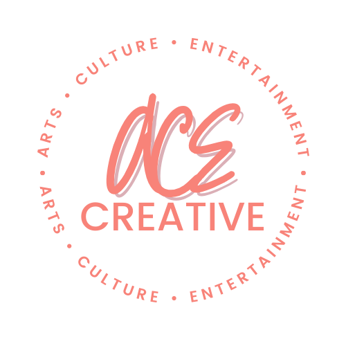 ACE Creative: Arts, Culture, &amp; Entertainment