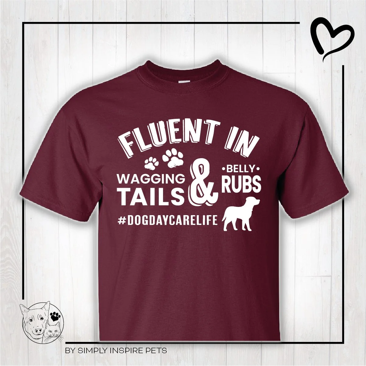 AFCS #DogDaycareLife Maroon Tee PREORDER