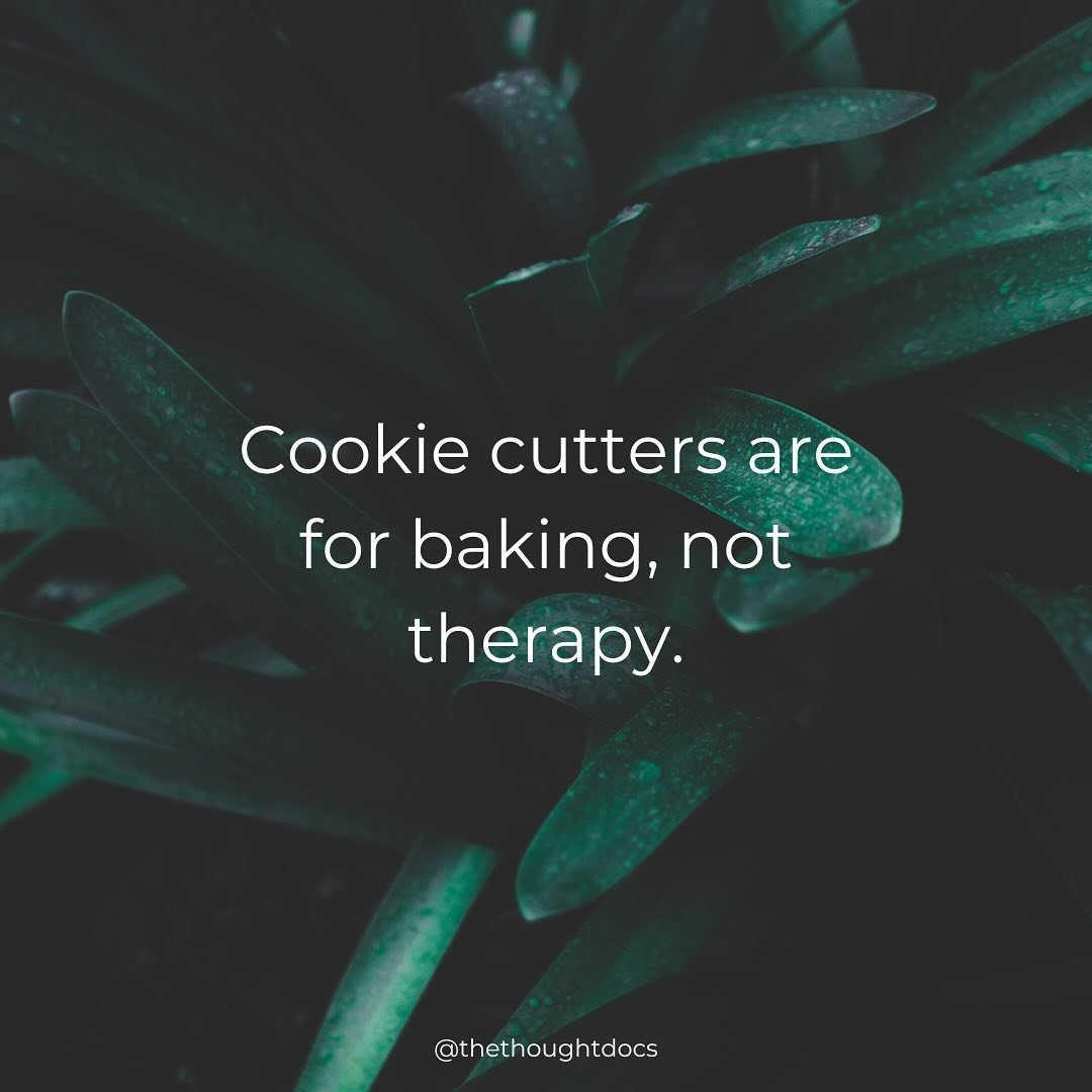 In the world of therapy, there&rsquo;s no one-size-fits-all solution. Just as cookies come in different shapes, sizes, and flavors, individuals seeking therapy have their own distinct experiences, challenges, and needs.

By rejecting the notion of a 