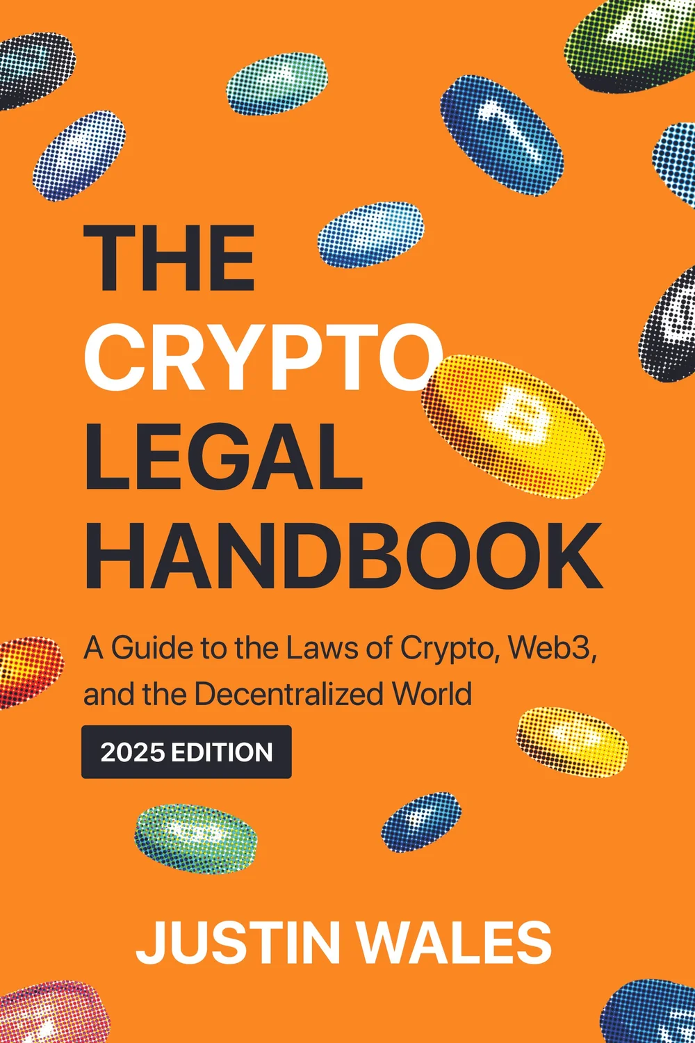 The Crypto Legal Handbook 2025 Edition - Digital PDF — The Crypto Legal  Handbook