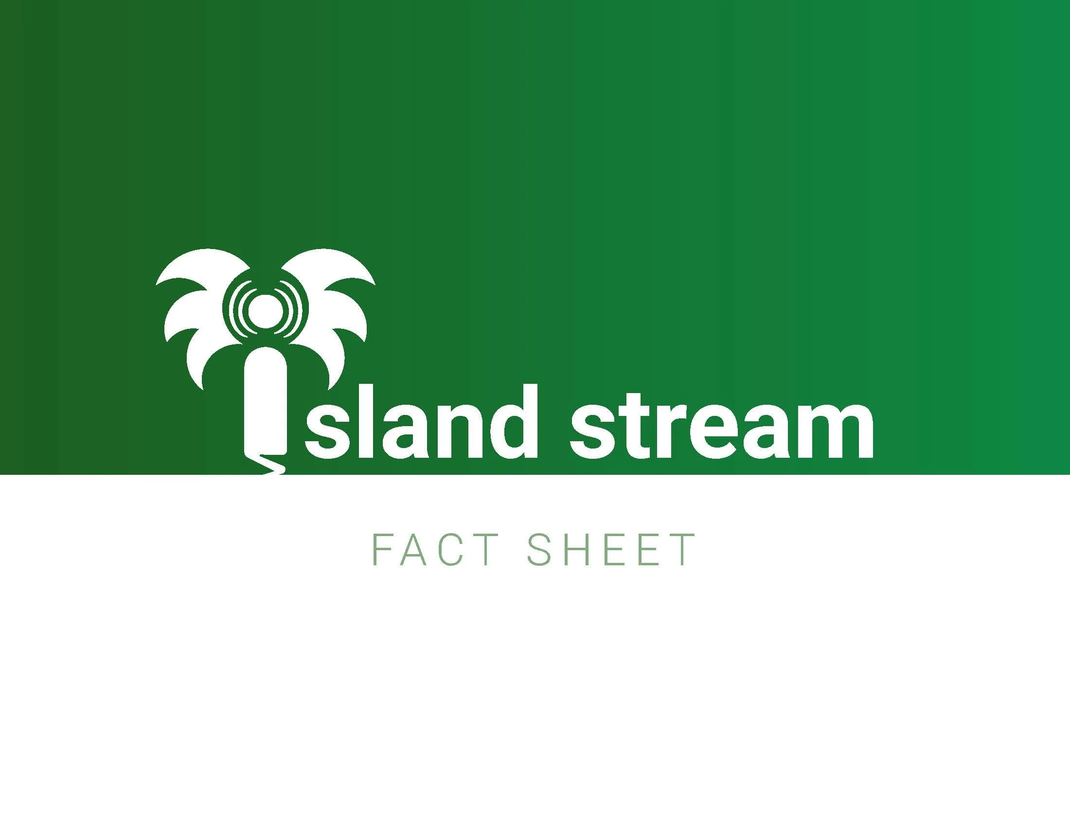ISLAND STREAM FACT SHEET2_Page_1.jpg