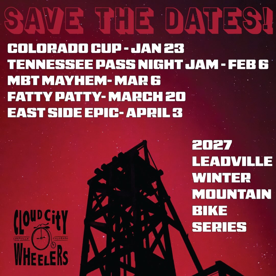 It&rsquo;s SNOWING!!!!!!!!! Save the dates for the 2027 Leadville Winter Mountain Bike Series!!!!! #cloudcitywheelers #leadvillewintermountainbikeseries #leadvillewintermtbseries #fatbikeleadville #fatbikecolorado