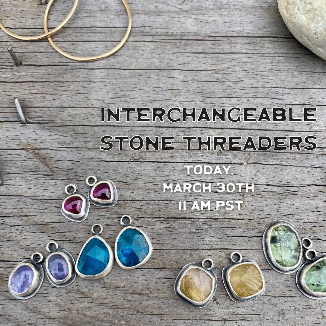 Today at 11 am PST ✨ Interchangeable Stone Threaders. ✨ Pick a set (or more) of stones and a pair of hoops and you now have multiple pairs of earrings. You can wear the threaders as is or string on a stone set making them the most versatile earrings.