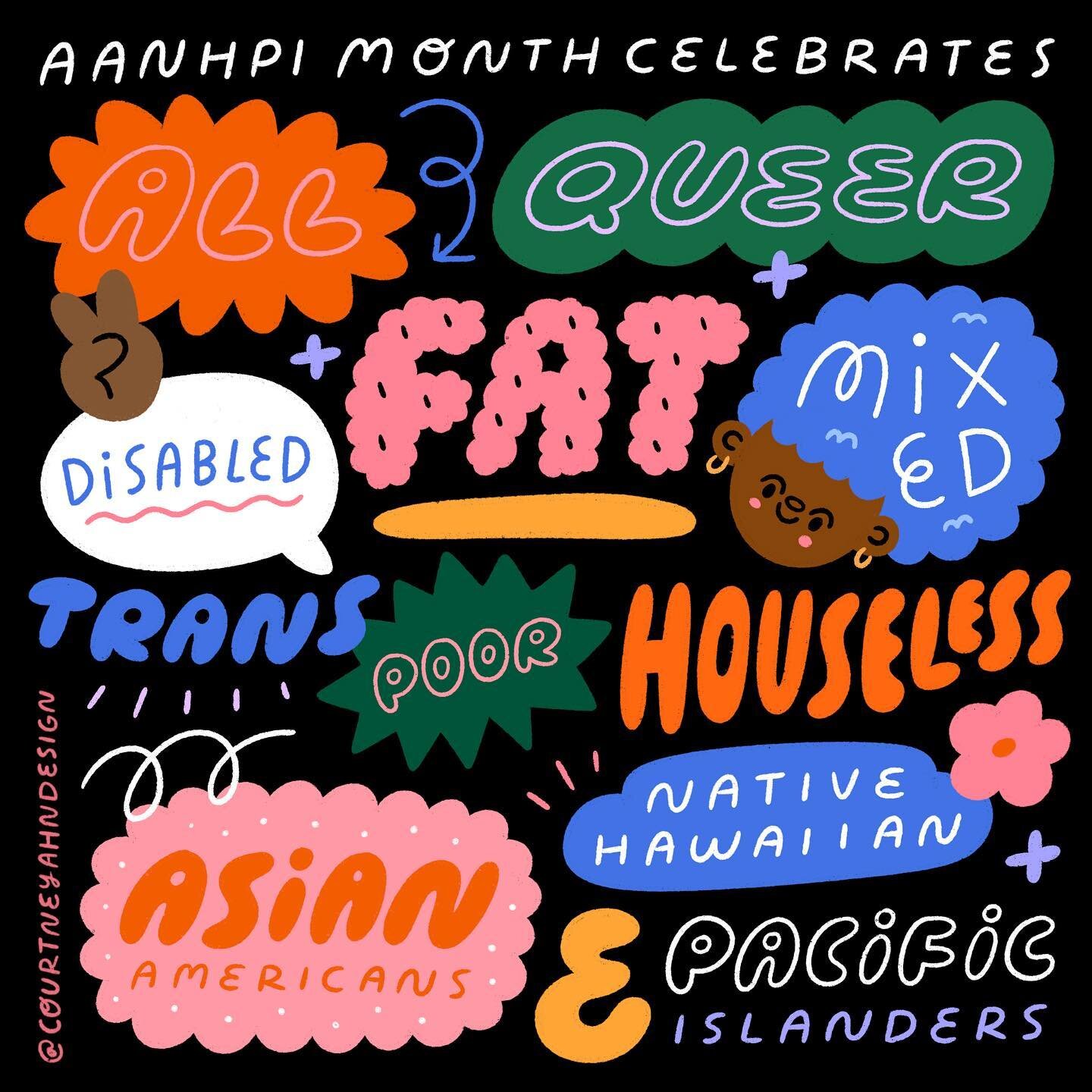 #AANHPI month celebrates us all!!!
⠀⠀⠀⠀⠀⠀⠀⠀
Queer, disabled, fat, mixed, trans, poor, houseless! Asian americans, native hawaiians, Pacific islanders, and the whole lot of us somewhere in between or outside those confines all together! And while I&rs