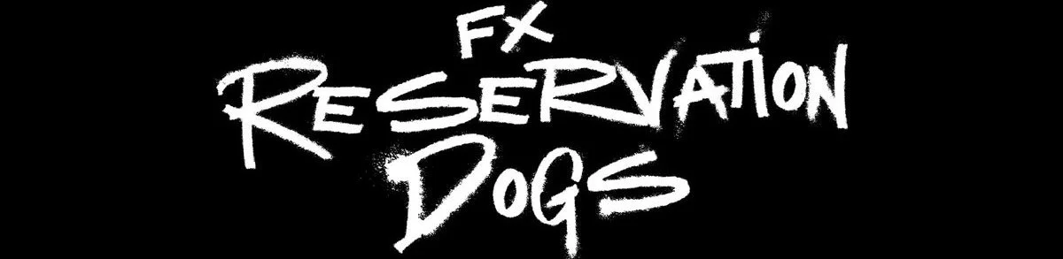 reservation dogs fx 2.jpg