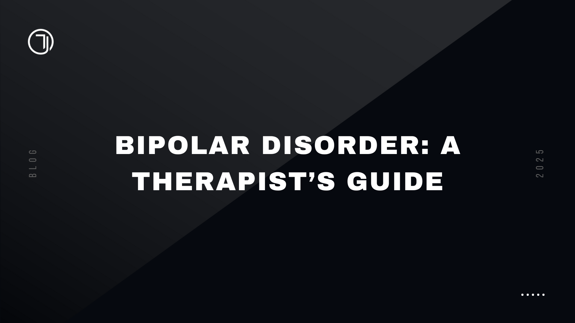 Bipolar Disorder: A Therapist’s Guide