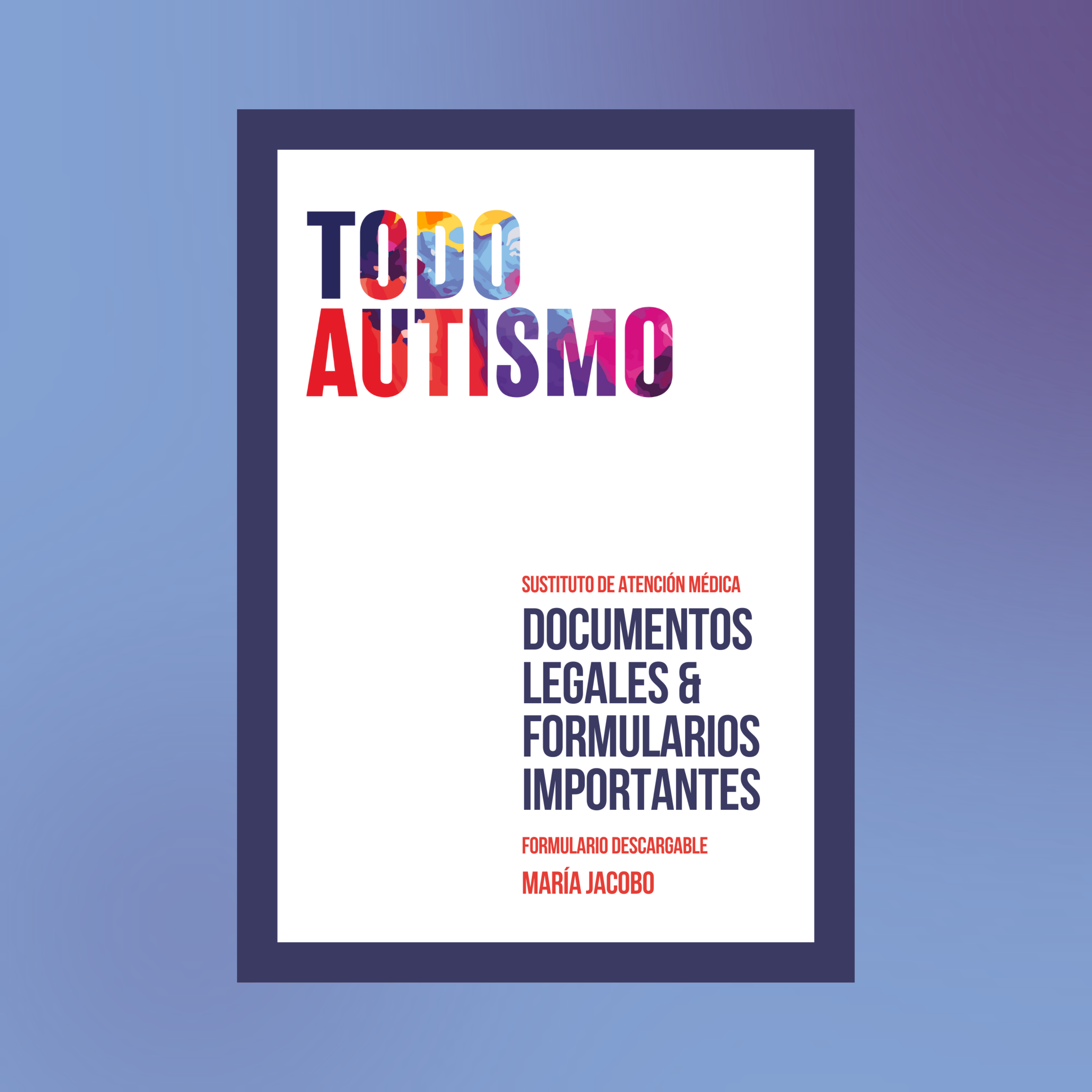 Sustituto de Atención Médica – Formulario Descargable