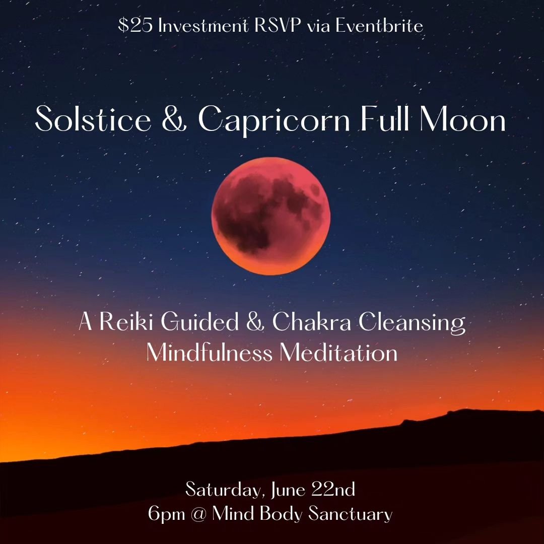 SAVE THE DATE // My next meditation offering will be on Saturday, June 22nd at 6pm at @mindbodysanctuary_ for the Summer Solstice and Capricorn Full Moon!

This meditation will be Reiki guided and assist you in grounding, cleansing, and recharging yo