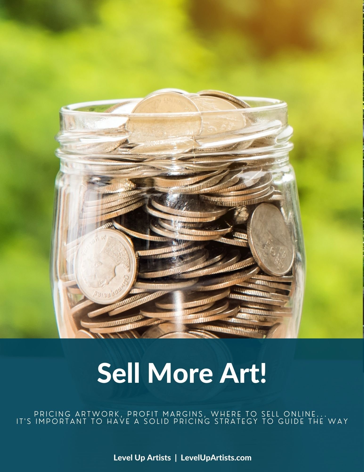 3 - Sell More Art!