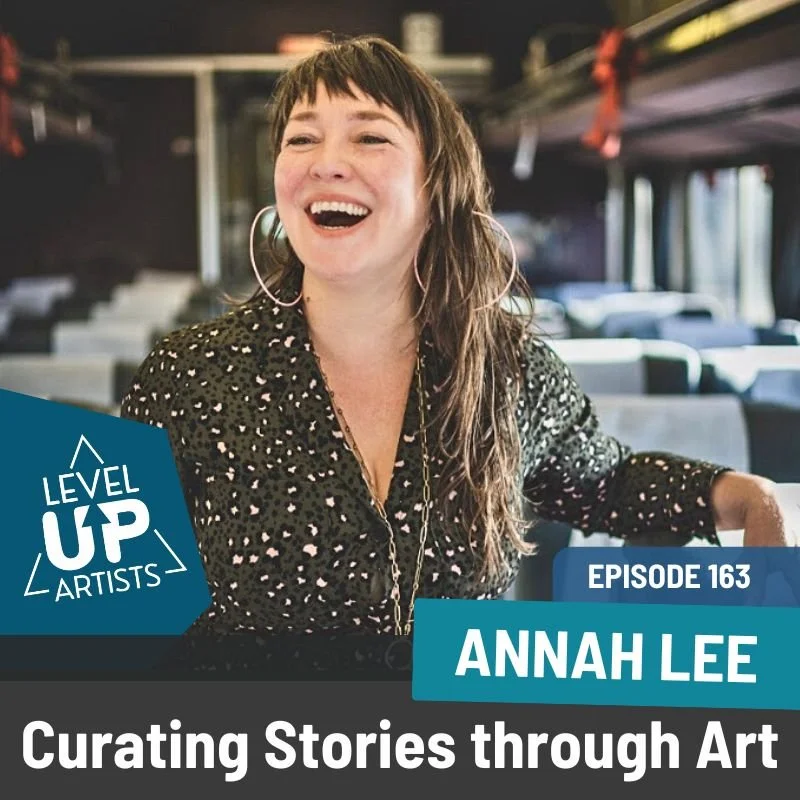 Ep. 163:&nbsp;Curating Stories Through Art with Annah Lee