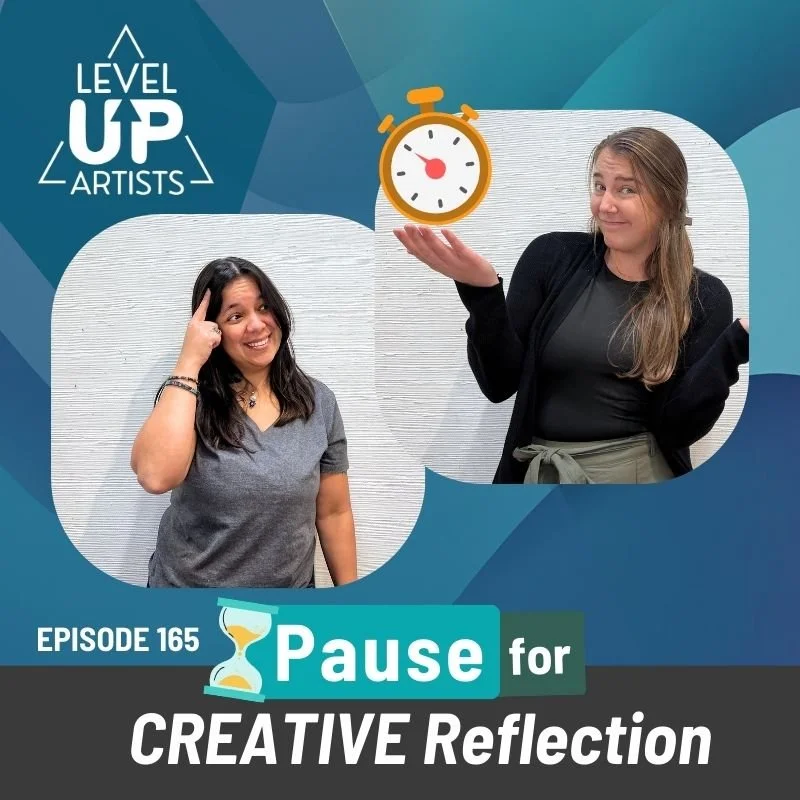 Ep. 165: Pausing for Creative Reflection