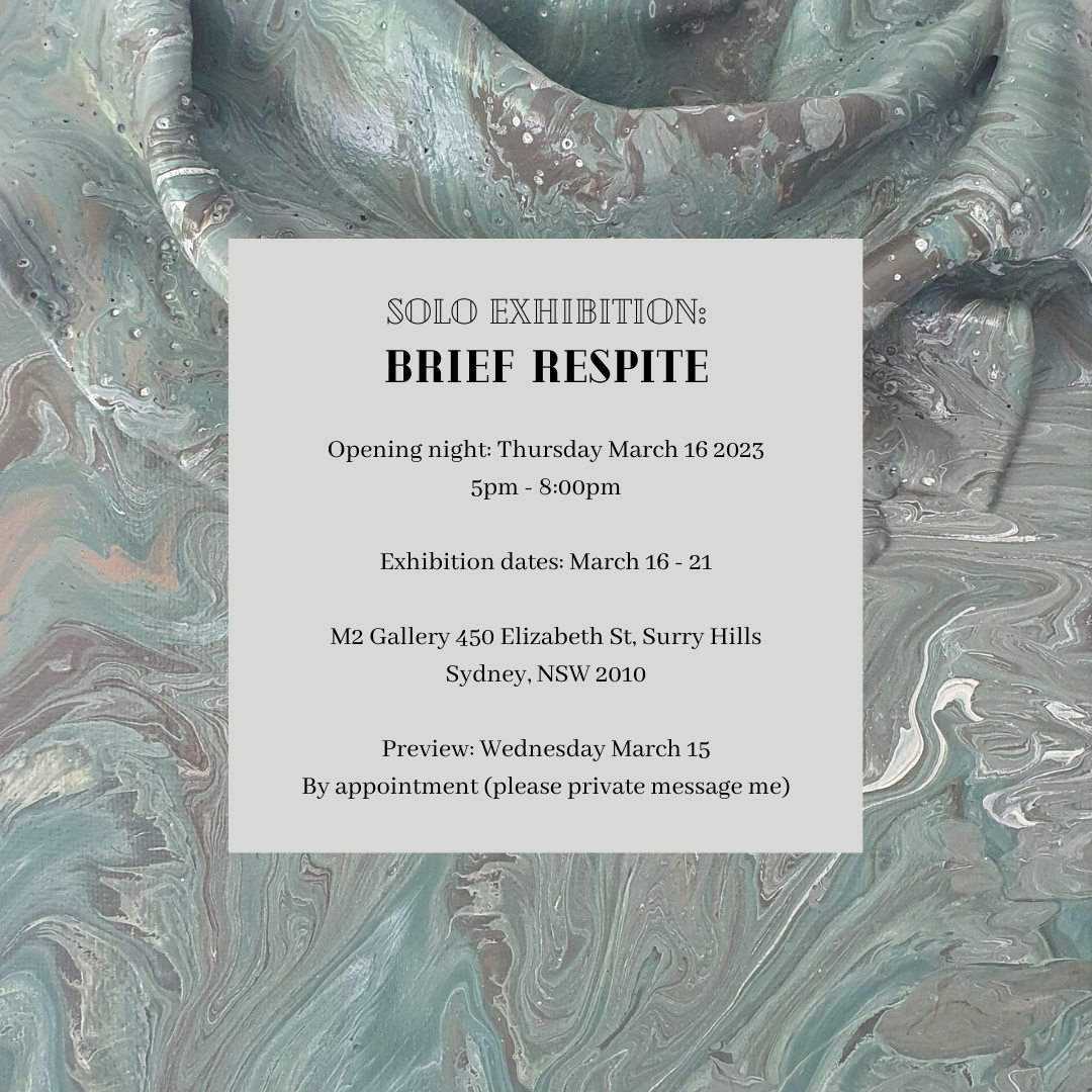 Solo Exhibition: Brief Respite