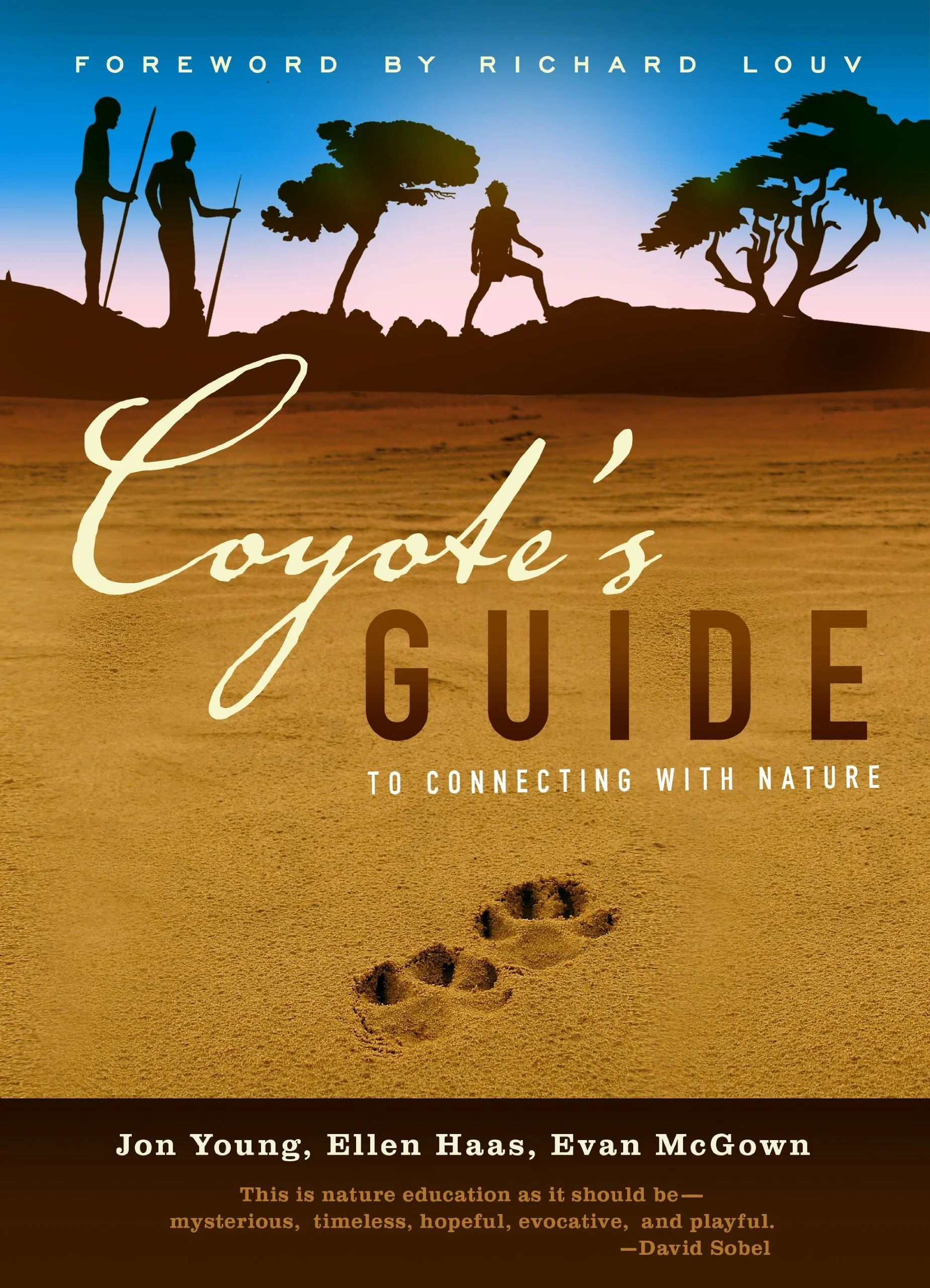 Coyote's Guide to Connecting to Nature by Jon Young, Ellen Haas, Evan Mcgown