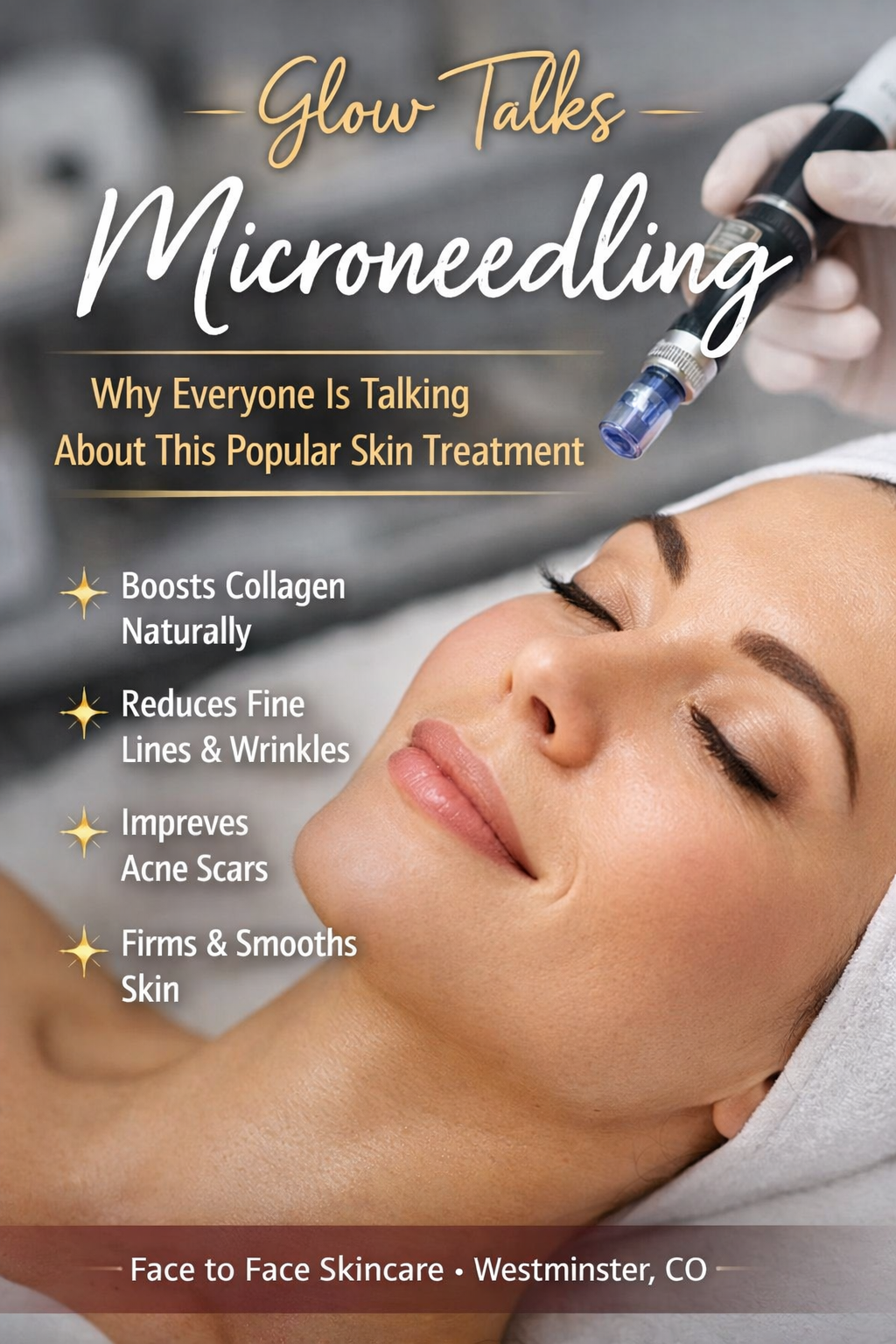 Glow Talks: Why Microneedling Is One of the Most Popular Skin Treatments Right Now