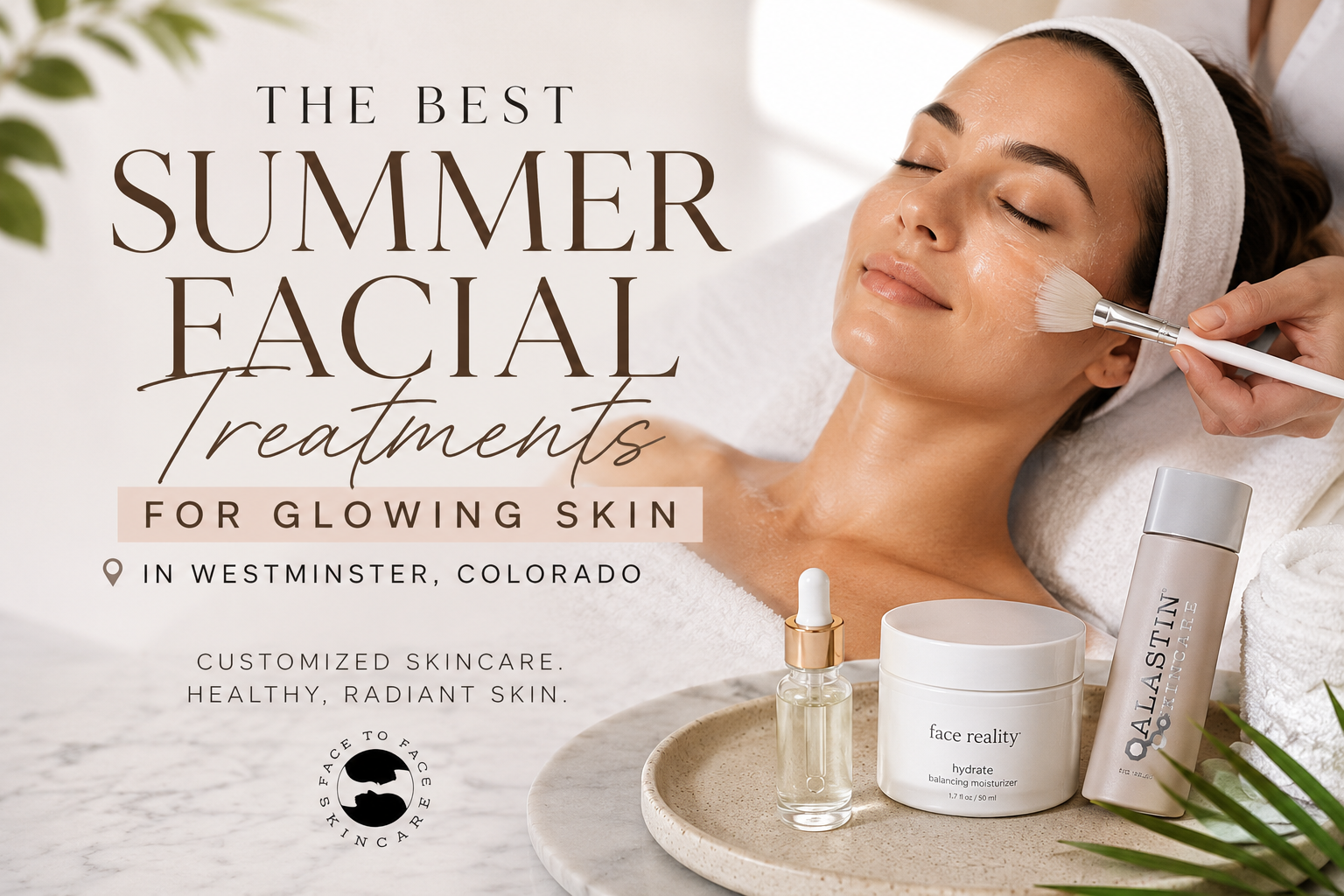 Summer Skincare Tips from a Master Esthetician in Westminster, Colorado