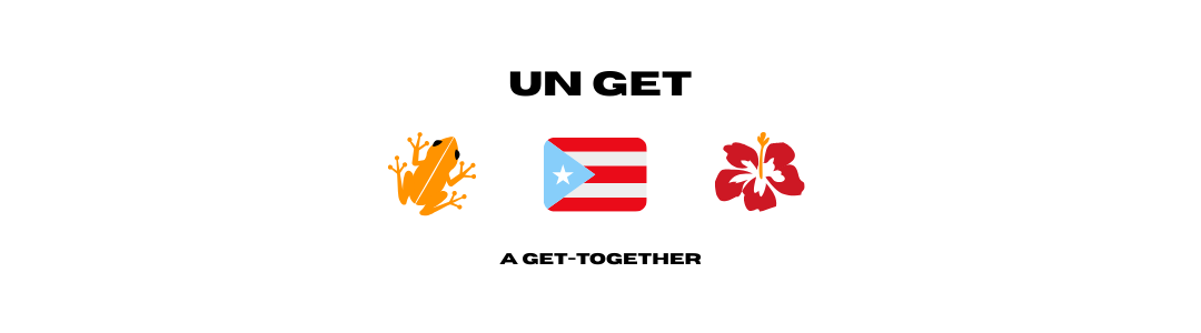 Banner titled "Un Get" (A Get-Together) featuring a Puerto Rican coquí frog, the Puerto Rico flag, and a red hibiscus flower.