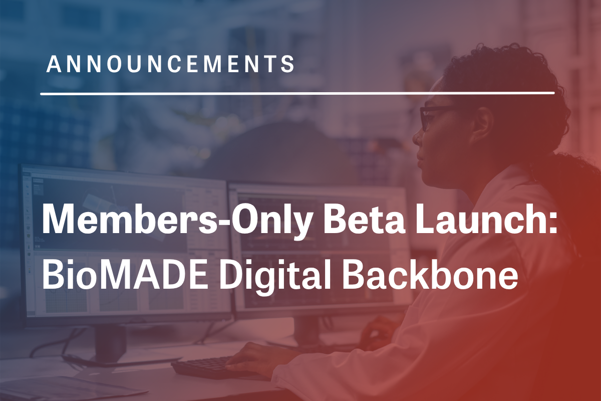 Members-Only Beta Launch: BioMADE Digital Backbone