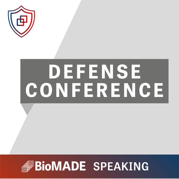 Biomanufacturing for National Defense &amp; Security