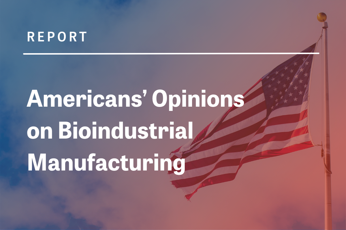 BioMADE Releases New National Survey Showing Strong, Bipartisan Support for U.S. Leadership in Bioindustrial Manufacturing