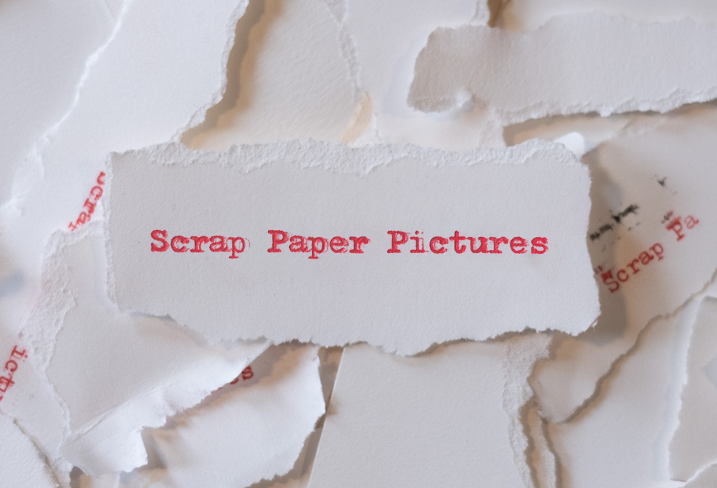 Scrap Paper Pictures