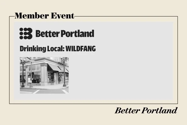 Better Portland: Drinking Local at WILDFANG