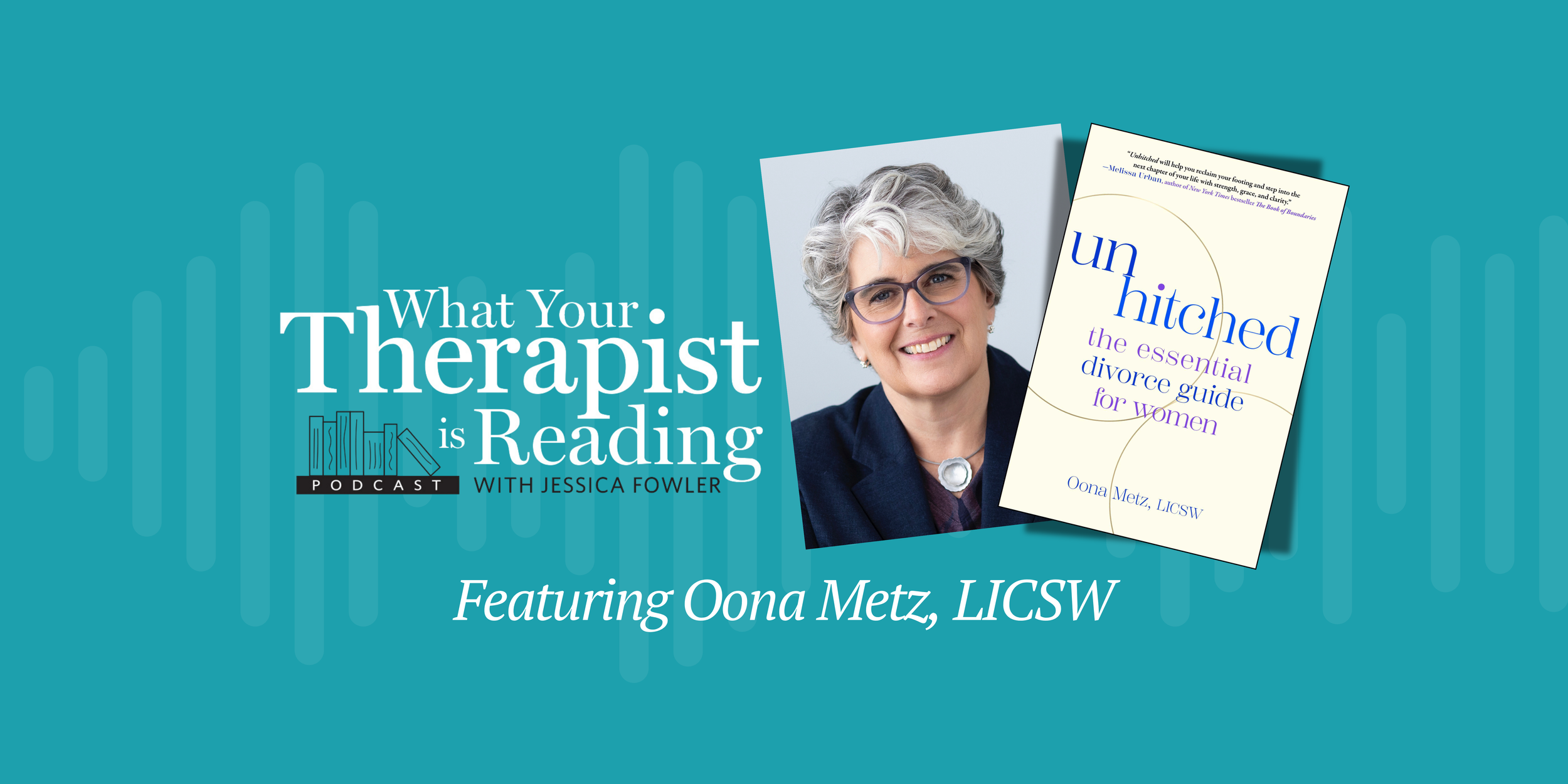 Working through Divorce with Oona Metz
