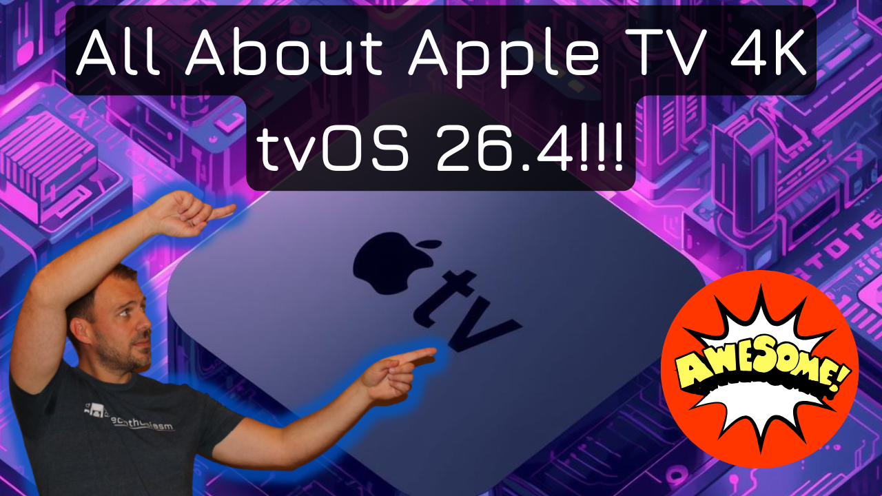 Apple TV tvOS 26.4: 4 Big Changes Worth Installing Now