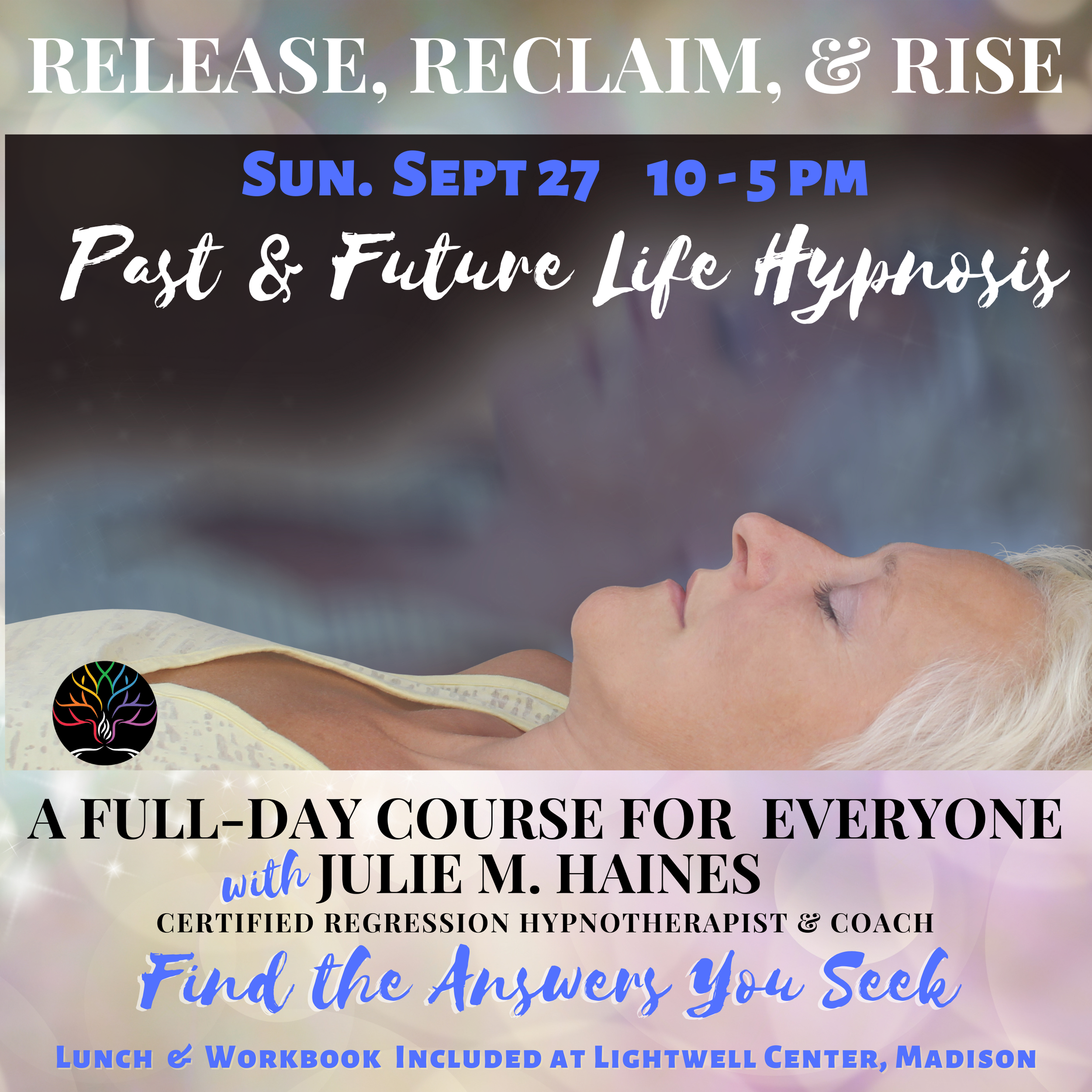 RELEASE, RECLAIM &amp; RISE WITH TIME TRAVEL