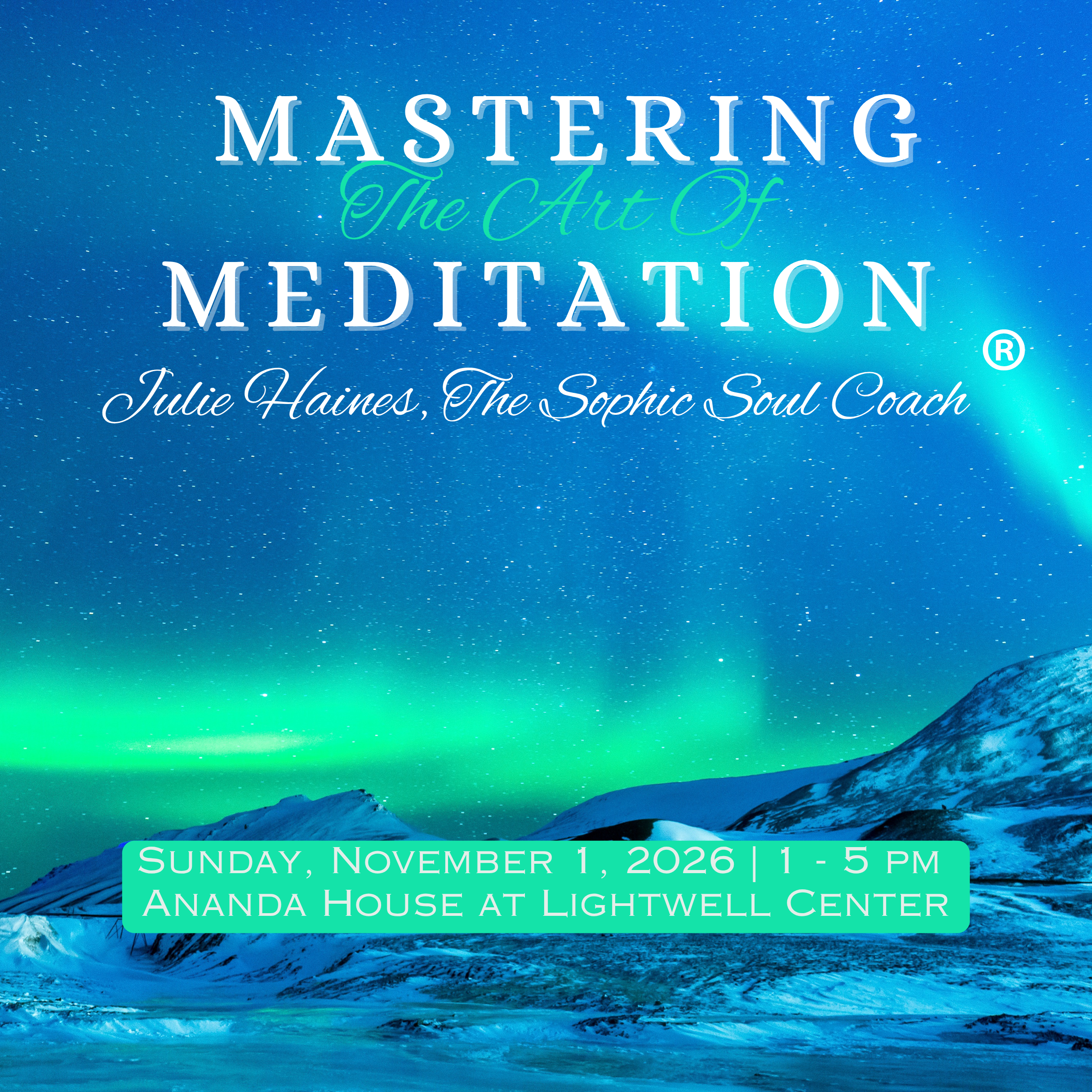 MASTERING the Art of MEDITATION