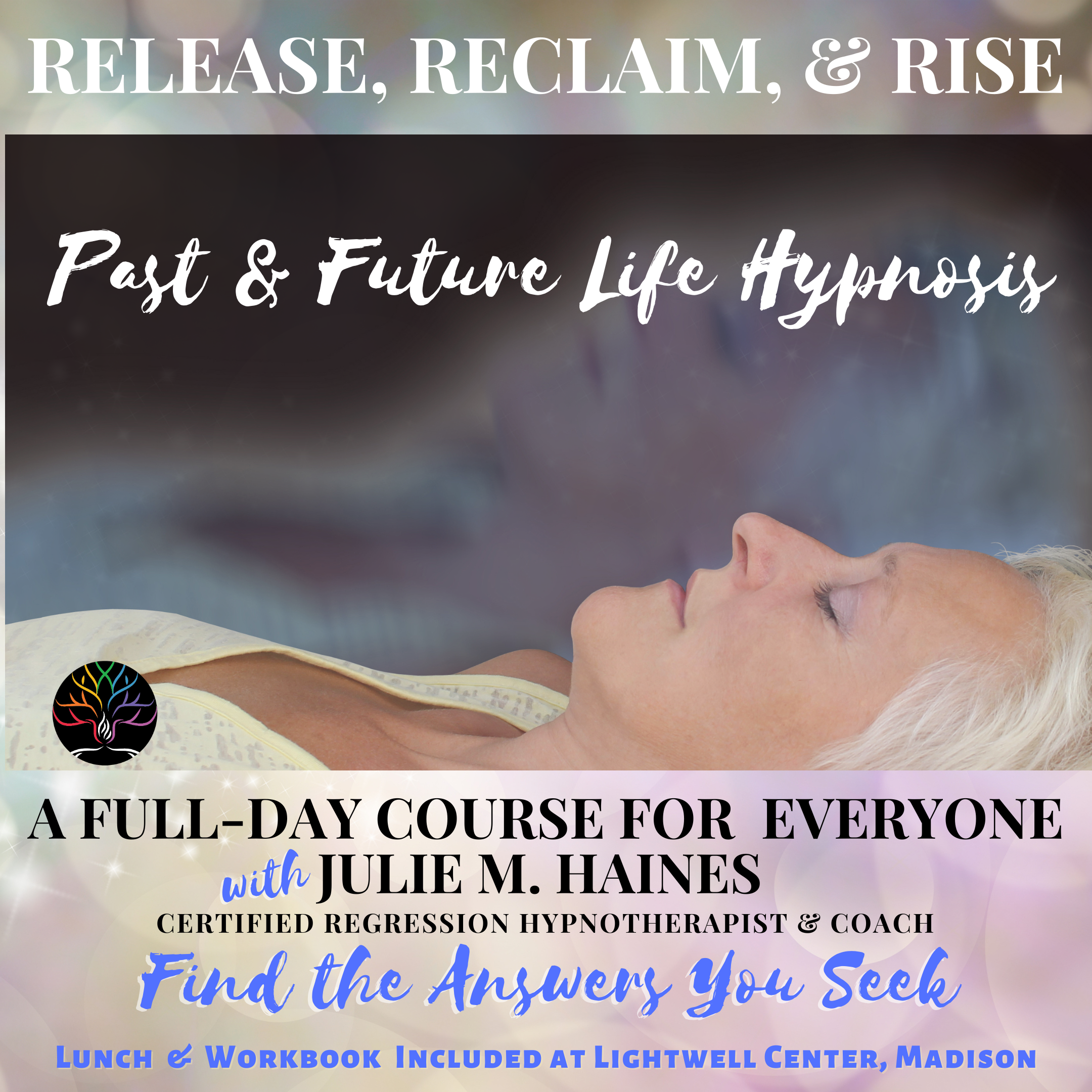 RELEASE, RECLAIM &amp; RISE WITH TIME TRAVEL