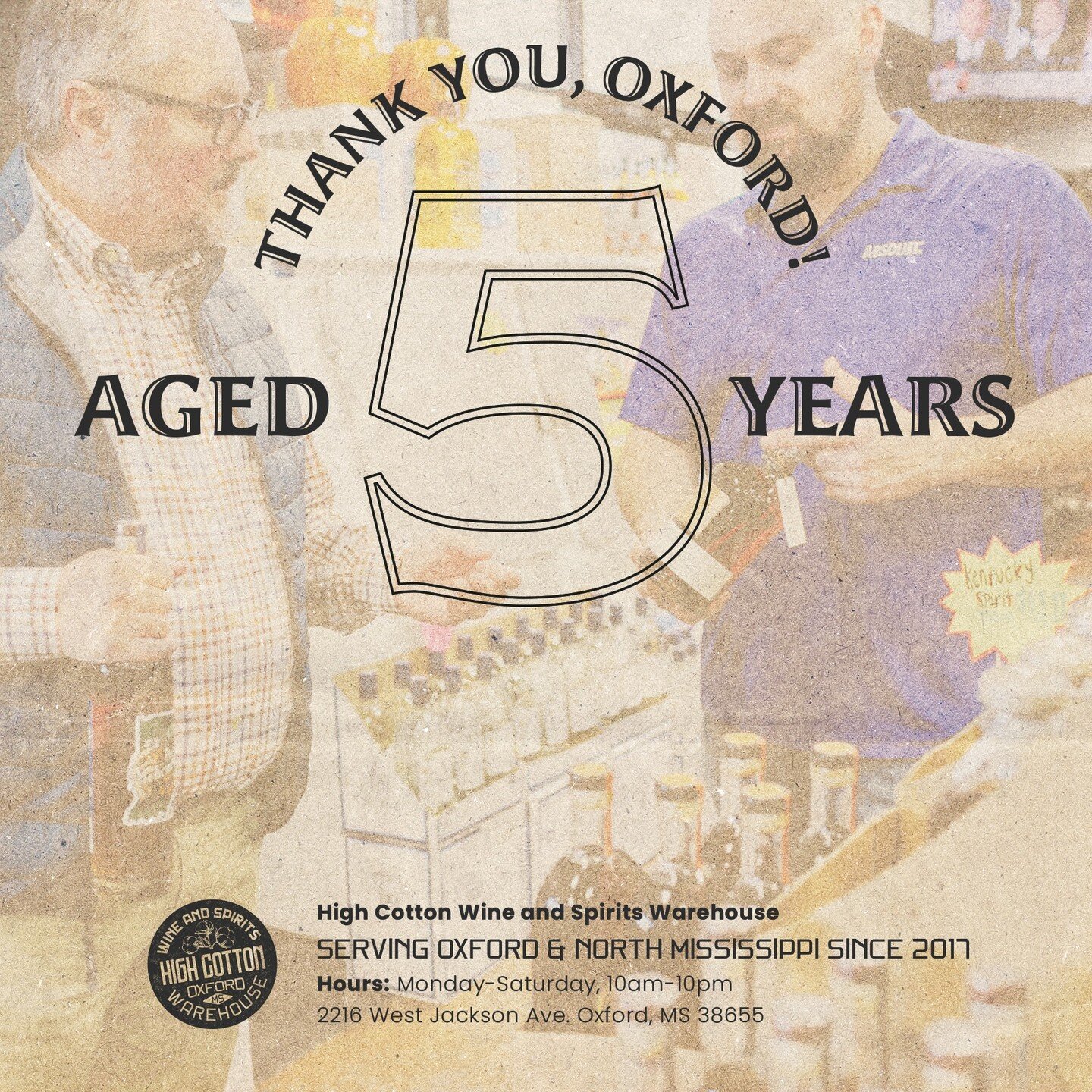 This week, High Cotton Warehouse is celebrating its five year anniversary! Thank you to the city of Oxford and all of our wonderful customers for supporting our business.

�If you happen to stop by the store today, you will find special promotions on