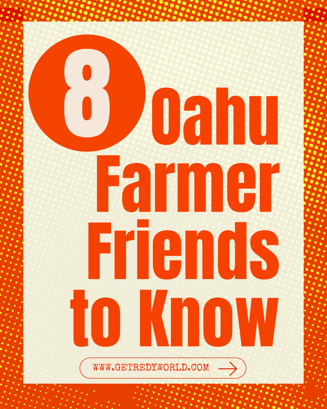 8 Farmers Growing Oʻahu’s Food Future