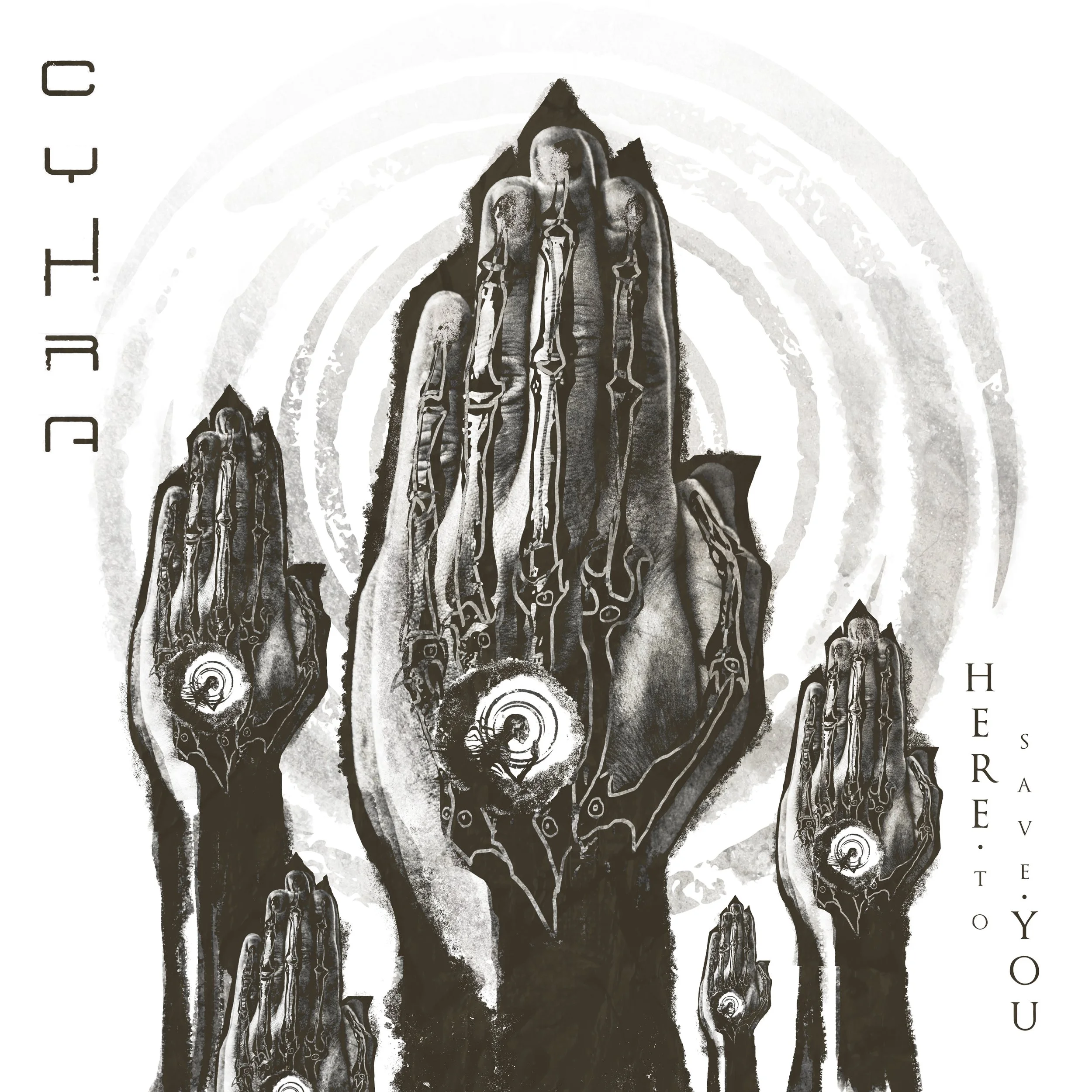 CYHRA: HERE TO SAVE YOU - SINGLE