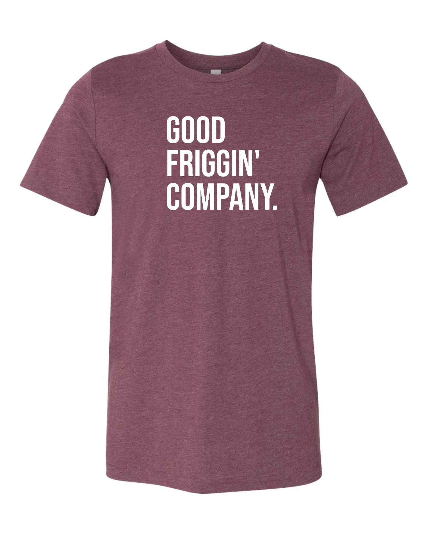 Good Friggin' Company